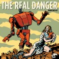 The Real Danger - Down and out LP